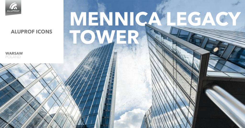 Mennica Legacy Tower – Een eersteklas kantoorgebouw met een gevel van ALUPROF