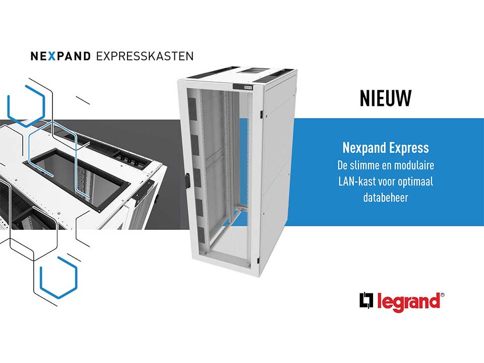 Een flexibele oplossing voor een optimaal databeheer: Legrand lanceert modulaire Nexpand Express datakast